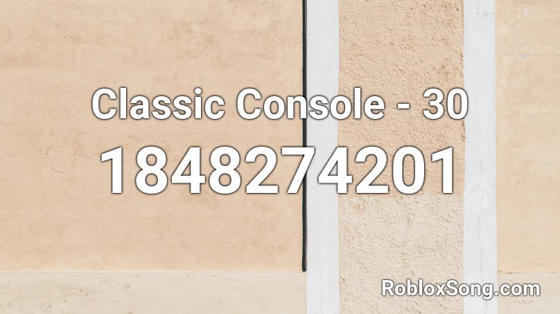 Classic Console - 30 Roblox ID