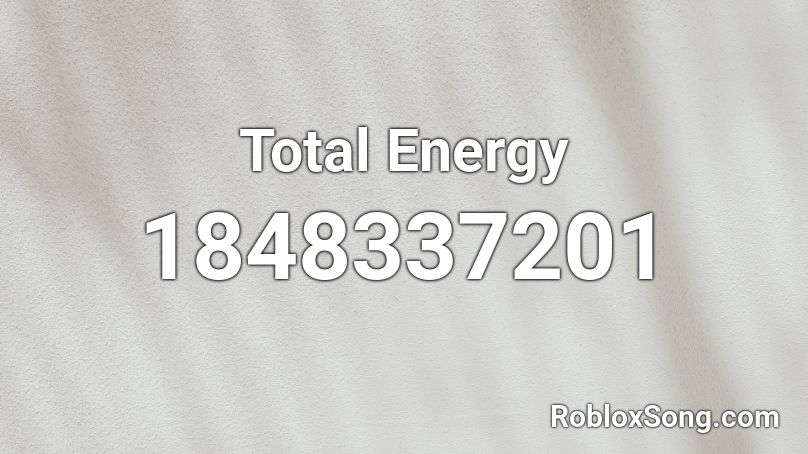 Total Energy Roblox ID