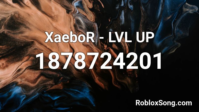 XaeboR - LVL UP Roblox ID