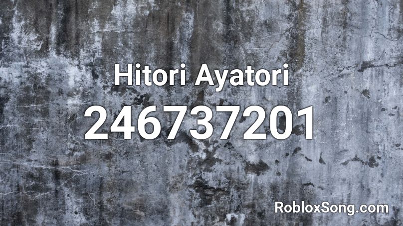 Hitori Ayatori Roblox ID