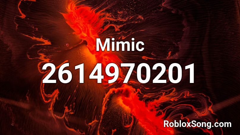 Mimic Roblox ID