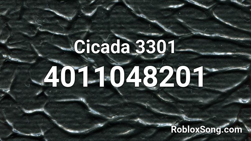 Cicada 3301  Roblox ID