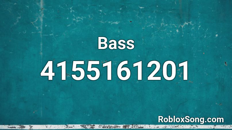Bass Roblox ID