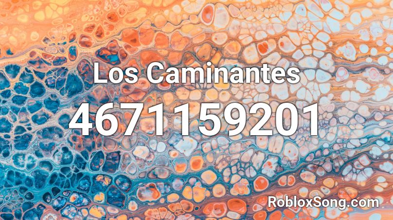 Los Caminantes Roblox Id Roblox Music Codes - tay k returns to dreamland roblox id