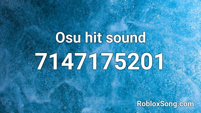 Osu Hit, Vine Boom, and Bruh Sound Effect Roblox ID Codes