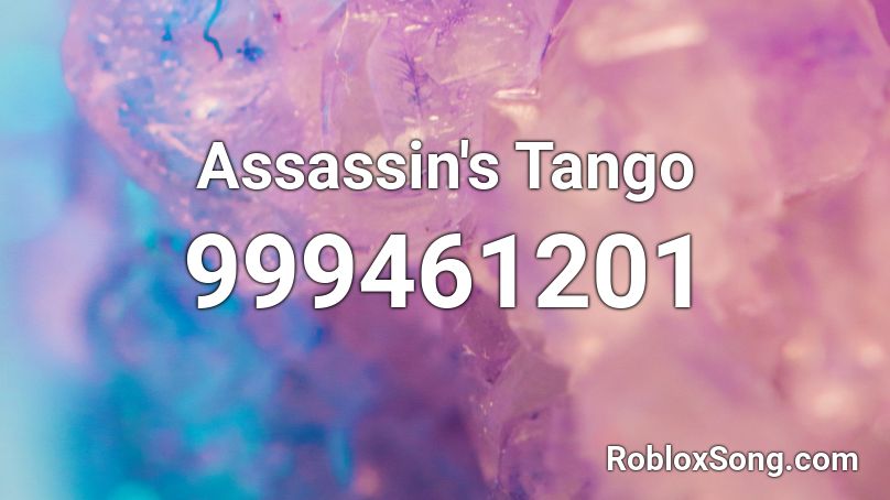 Assassin's Tango Roblox ID