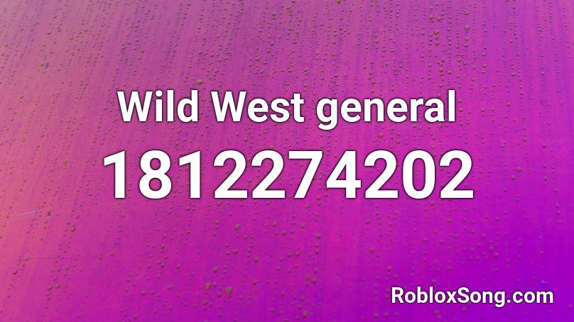 Wild West general Roblox ID