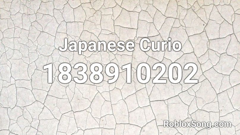 Japanese Curio Roblox ID