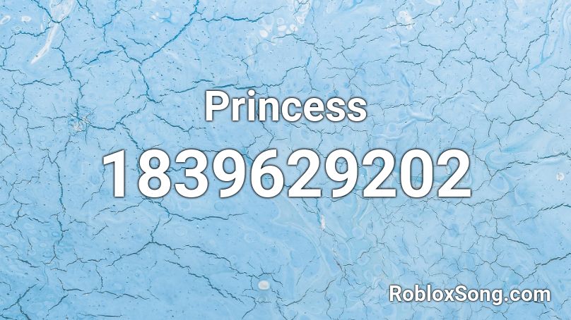 Princess Roblox ID