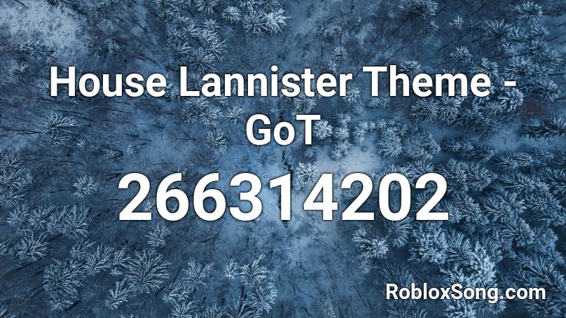 House Lannister Theme - GoT Roblox ID