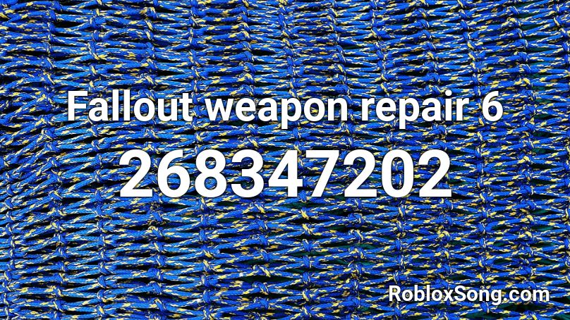 Fallout weapon repair 6 Roblox ID