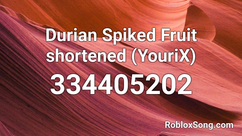 Durian Spiked Fruit shortened (YouriX) Roblox ID
