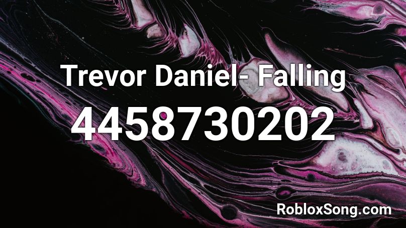Trevor Daniel- Falling Roblox ID