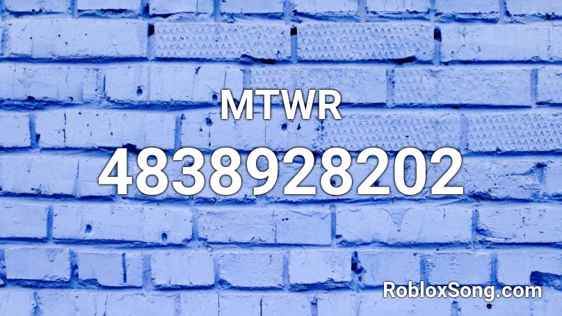 MTWR Roblox ID