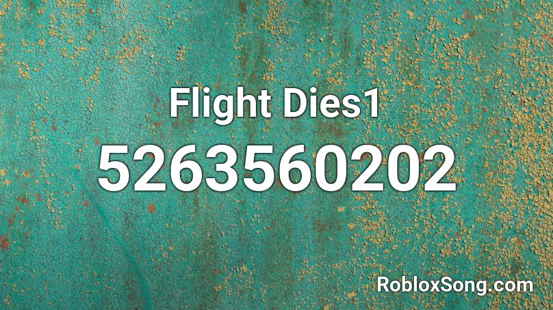 Flight Dies1 Roblox ID