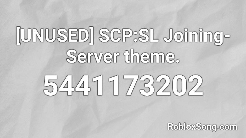 [UNUSED] SCP:SL Joining-Server theme. Roblox ID