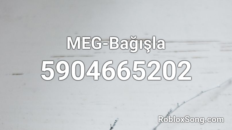MEG-Bağışla Roblox ID