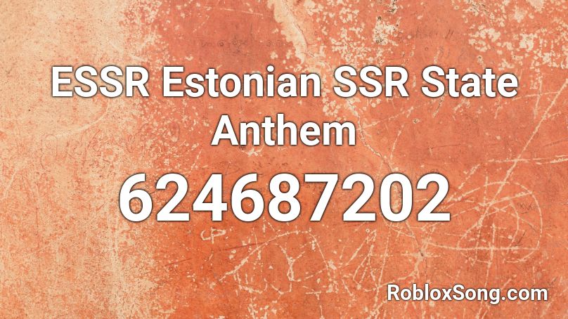 ESSR Estonian SSR State Anthem Roblox ID