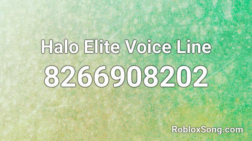 Halo Elite Voice Line Roblox ID