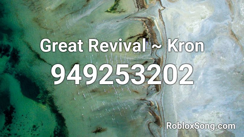 Great Revival Kron Roblox Id Roblox Music Codes - codes music roblox what's my name descendants