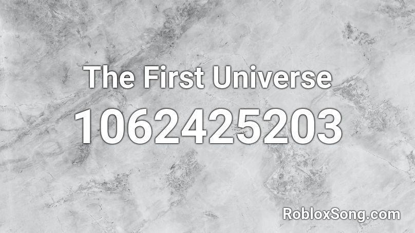 The First Universe Roblox ID