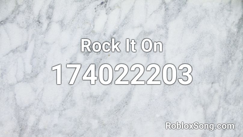 Rock It On Roblox ID