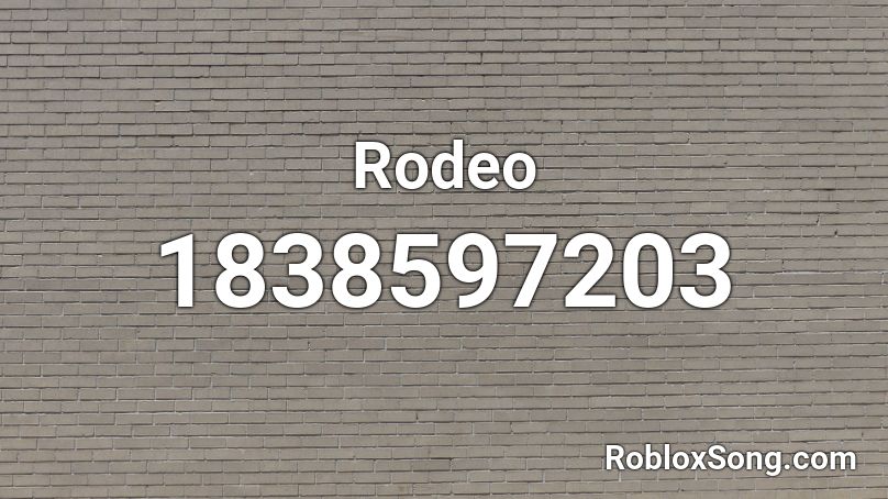Rodeo Roblox ID