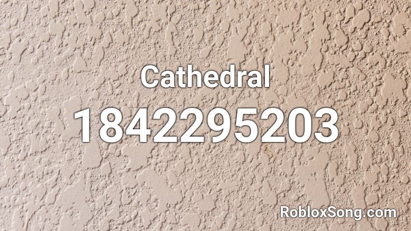 Cathedral Roblox ID