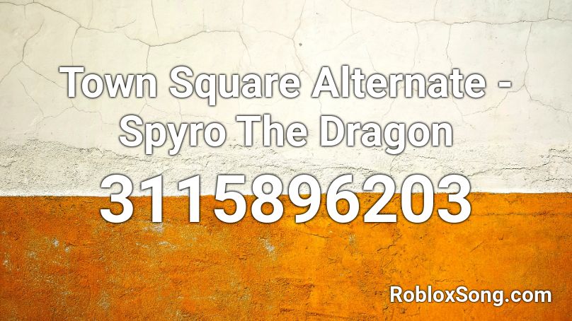 Town Square Alternate - Spyro The Dragon Roblox ID