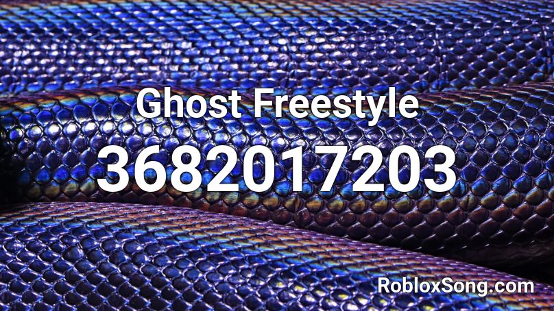 Ghost Freestyle Roblox ID
