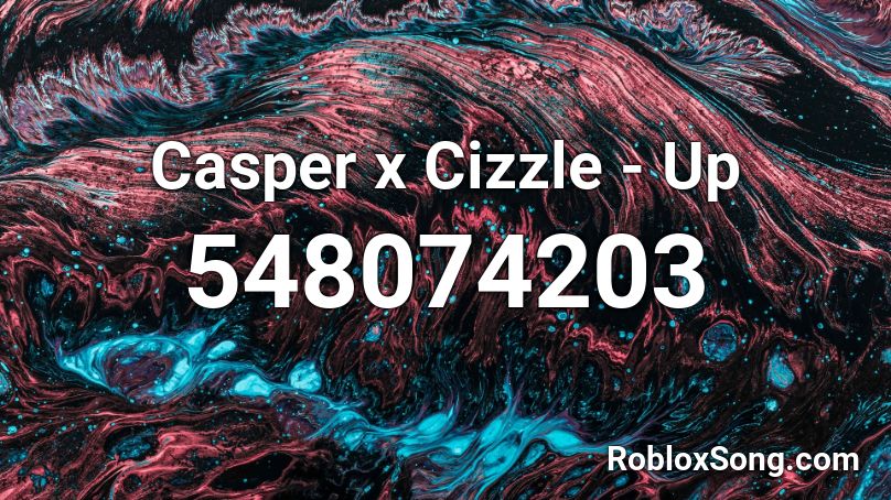 Casper x Cizzle - Up Roblox ID