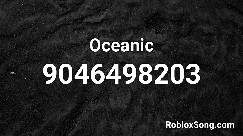 Oceanic Roblox ID