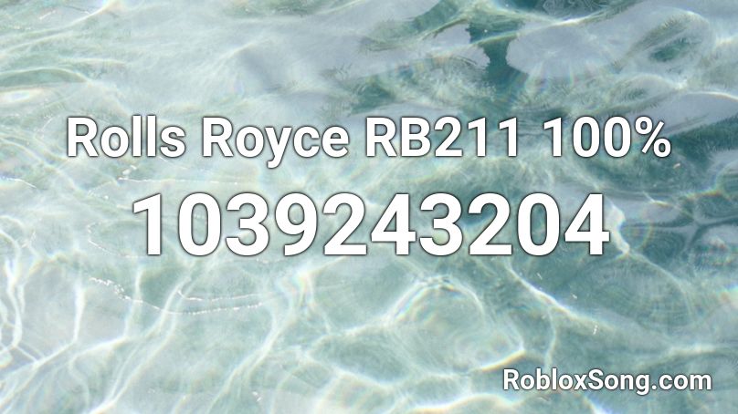 Rolls Royce RB211 100% Roblox ID