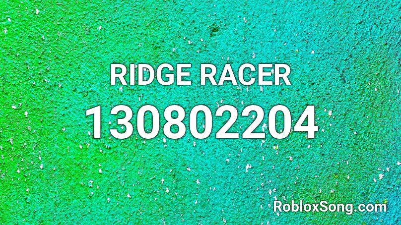 RIDGE RACER Roblox ID