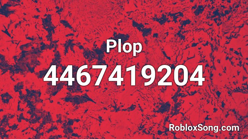 Plop Roblox ID