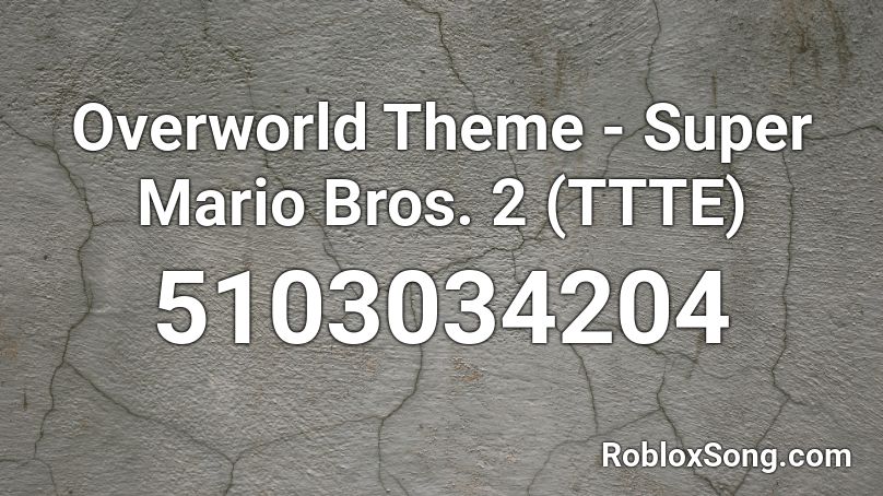 Super Mario Bros Theme Song Roblox Id - roblox code wii song