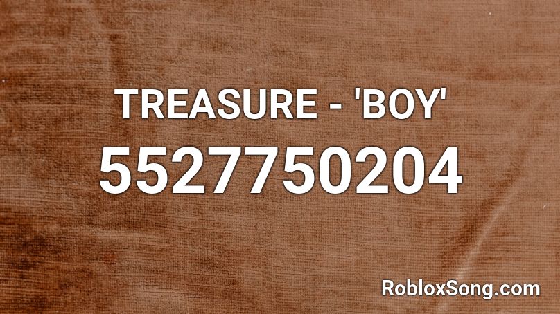 Treasure Boy Roblox Id Roblox Music Codes - kpop roblox id 2020