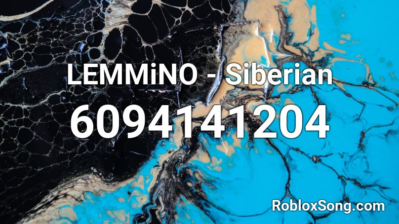 LEMMiNO - Siberian Roblox ID