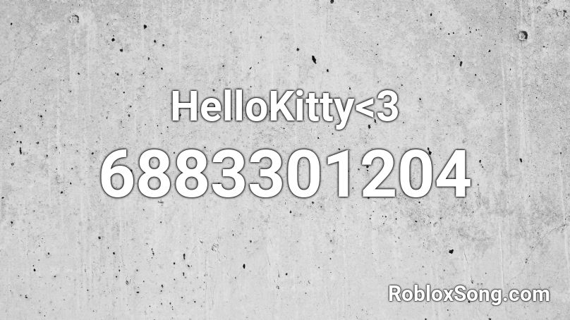 HelloKitty<3 Roblox ID