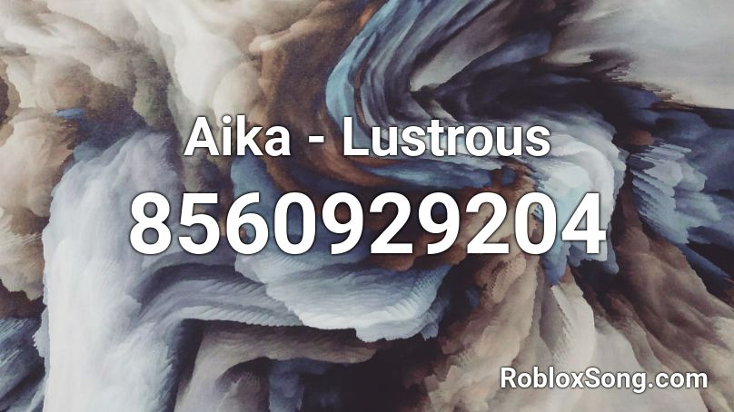 Aika - Lustrous Roblox ID