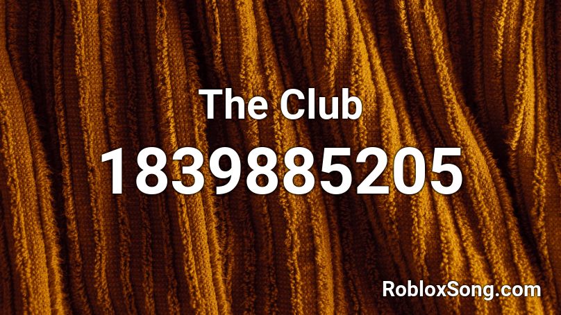 The Club Roblox ID