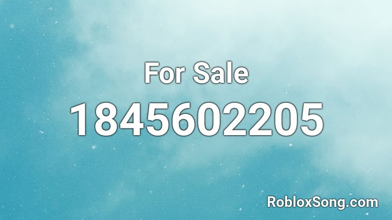 For Sale Roblox ID