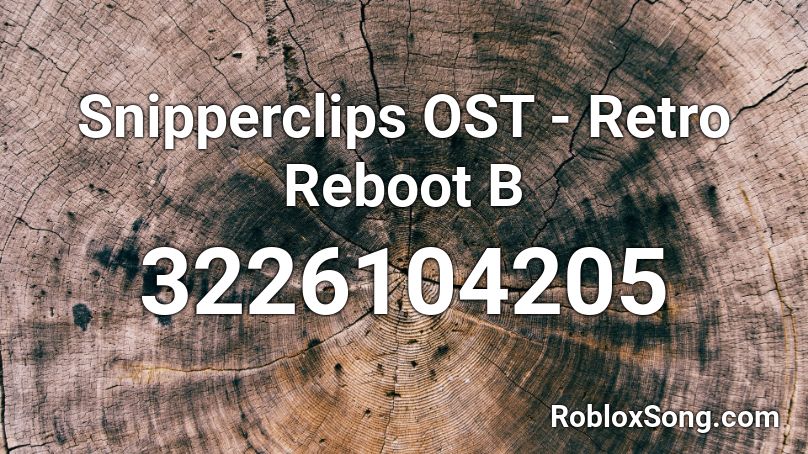 Snipperclips OST - Retro Reboot B Roblox ID