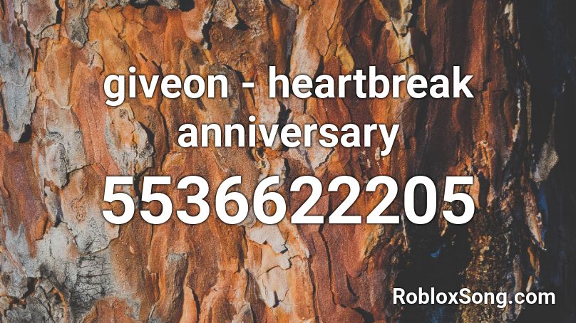 Giveon Heartbreak Anniversary Roblox Id Roblox Music Codes - what is the roblox id for heartbreak anniversary