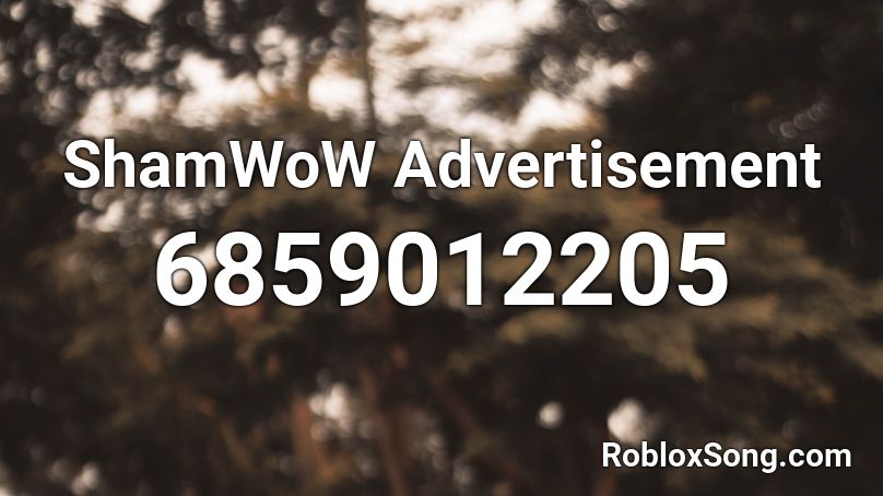 ShamWoW Advertisement Roblox ID