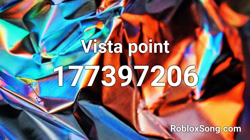 Vista point Roblox ID