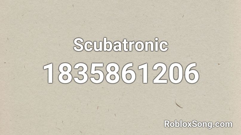 Scubatronic Roblox ID