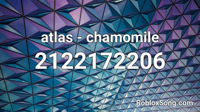 atlas - chamomile Roblox ID