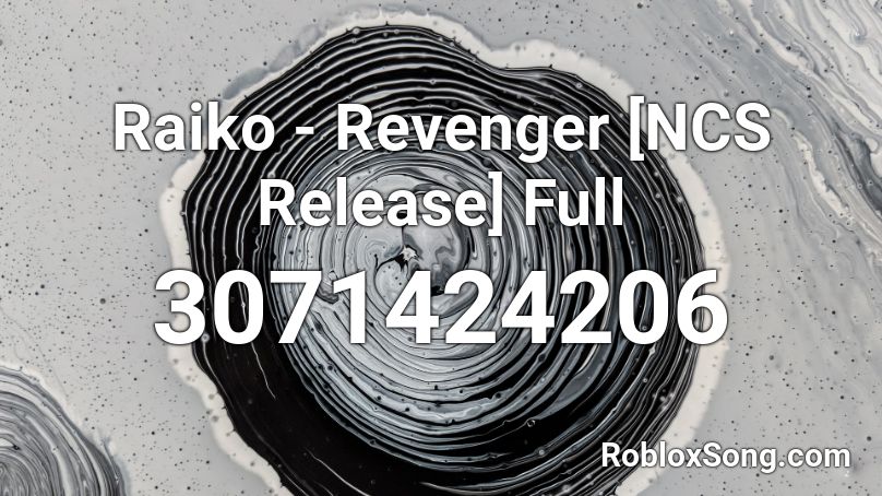 Raiko - Revenger [NCS Release] Full Roblox ID