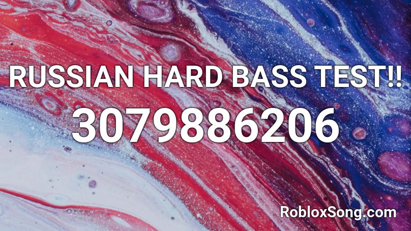 Russian Hard Bass Test Roblox Id Roblox Music Codes - roblox music id russian hardbass